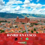 imágen panorámica de la ciudad de cusco con la palabra banbif, iconos de contacto y el logo de la web.