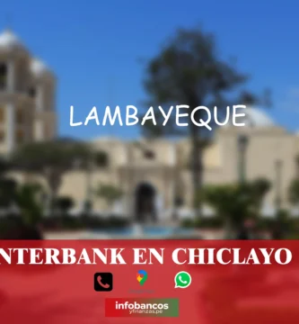 imágen panoramica de chiclayo en fondo desenfocado con la palabra interbank , iconos de contacto y el logo de la web